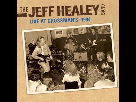 The Jeff Healey Band - Yer Blues - Live At Grossman's 1994