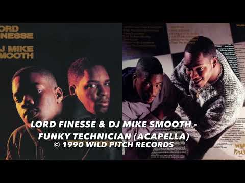 Lord Finesse & DJ Mike Smooth - Funky Technician (Acapella)