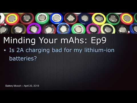 Minding Your mAhs – Ep009 – Does 2A charging hurt our batteries?