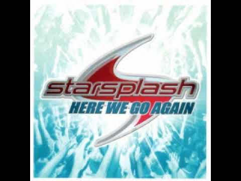 Starsplash - Here We Go Again (Full Album)