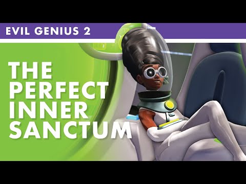 Evil Genius 2 | The Ultimate Inner Sanctum