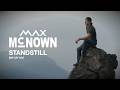 Max McNown Standstill My My My Official Lyric Video