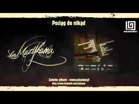 Skor - Pociąg do "nikąd" (feat. Pores, Szad, DJ Cider) - Muzykoma - zamów na: www.eskaoer.pl/