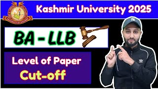 BA LLB - Kashmir University  - Level of Paper and Expected Cut-off 2025