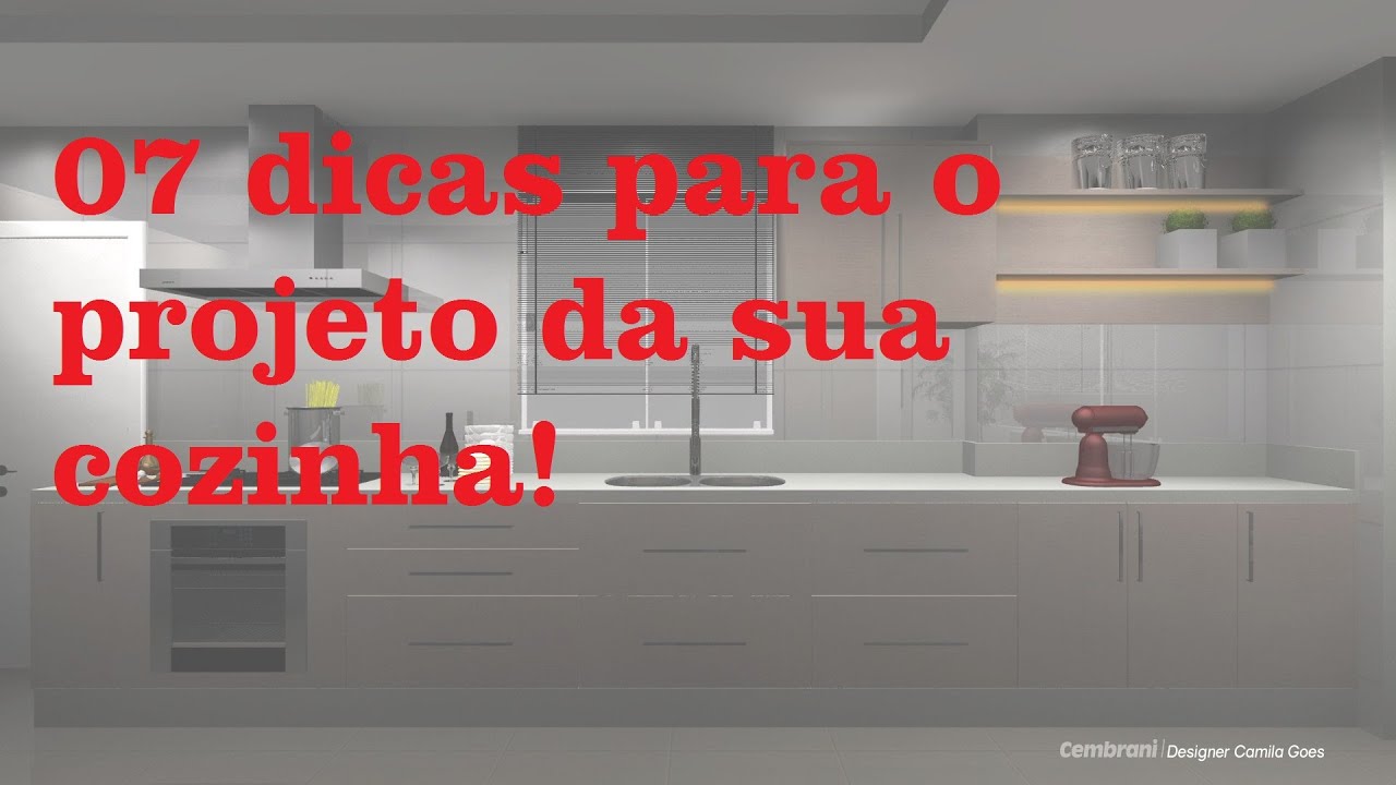 07 dicas para o projeto da sua cozinha