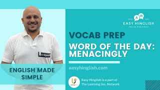 Menacingly: Vocab Word Of The Day | Easy Hinglish: English Seekho Hindi Mein | Hinglish To English