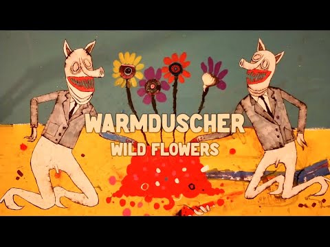 Warmduscher Wild Flowers