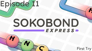 Sokobond Express Ep. 11 | First Try