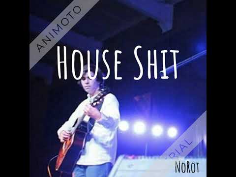 House Shit