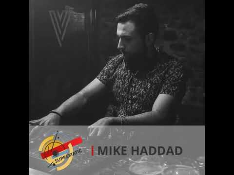 Suprematic Sounds Podcast 15 — Mike Haddad