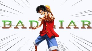 Download lagu [  AMV  ]  Bad Liar ( Remix ) - One Piece mp3