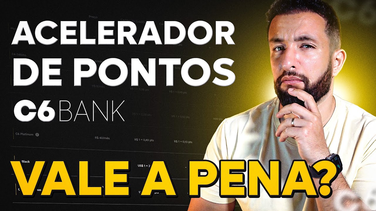 ACELERADOR DE PONTOS C6 BANK: VALE A PENA? COMO FUNCIONA?
