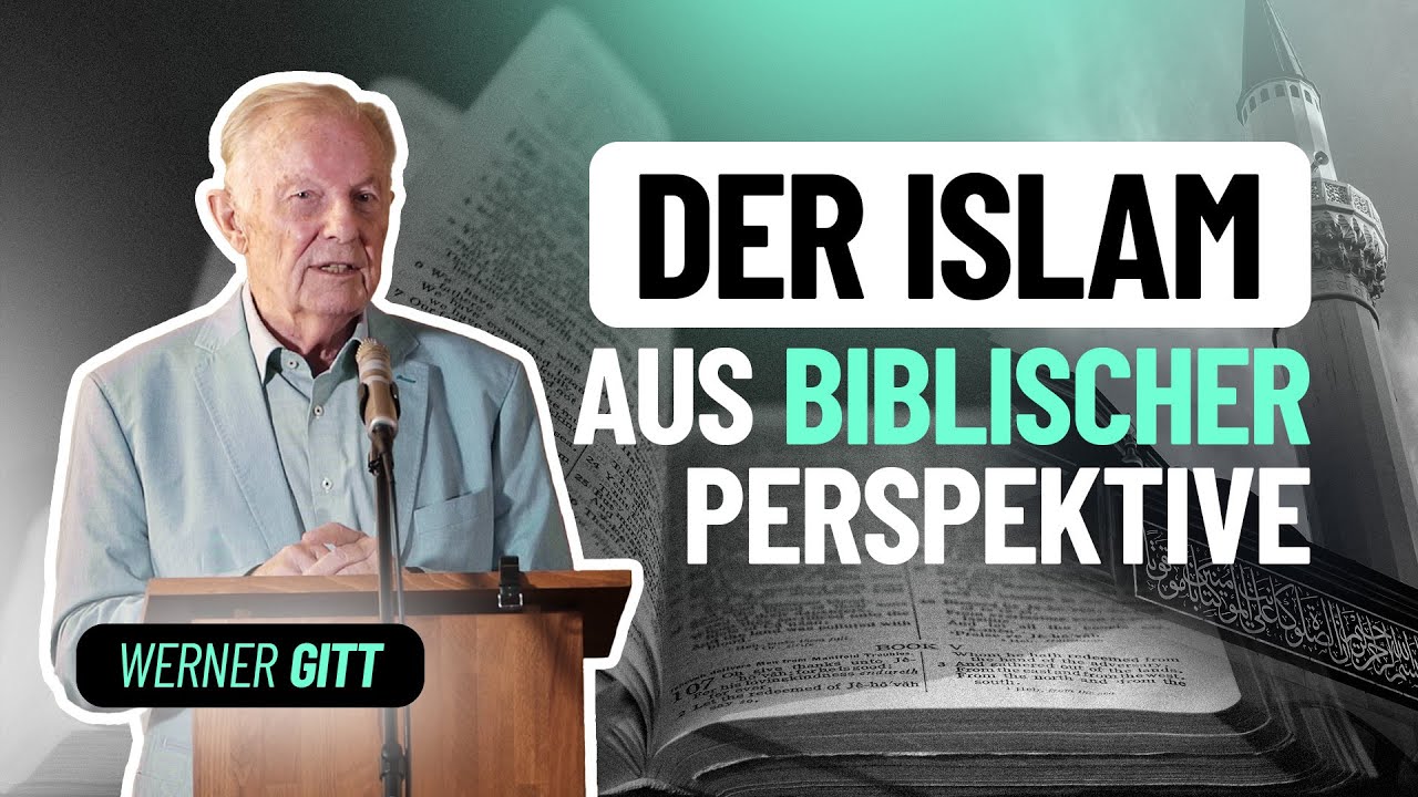 Der Islam im Licht der Bibel – Werner Gitt