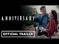 Anniversary Official Trailer 2025 Diane Lane Kyle Chandler Phoebe Dynevor