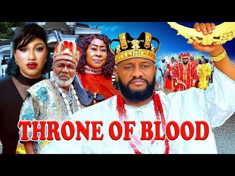 THRONE OF BLOOD -DON'T MISS OUT ON LATEST YUL EDOCHIE FULL MOVIE 2025 #trending #movie LGB