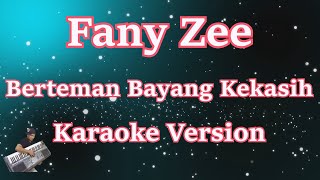 Download lagu Fany Zee - Berteman Bayang Kekasih (Karaoke Lirik) HD mp3 Download lagu Fany Zee - Berteman Bayang Kekasih (Karaoke Lirik) HD mp3