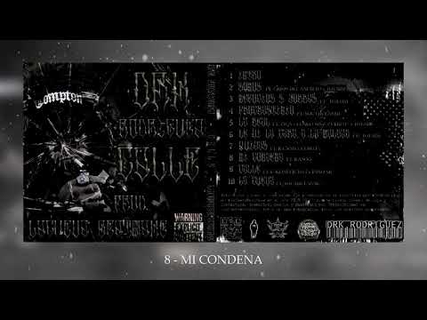 8 - MI CONDENA FT. RASOG