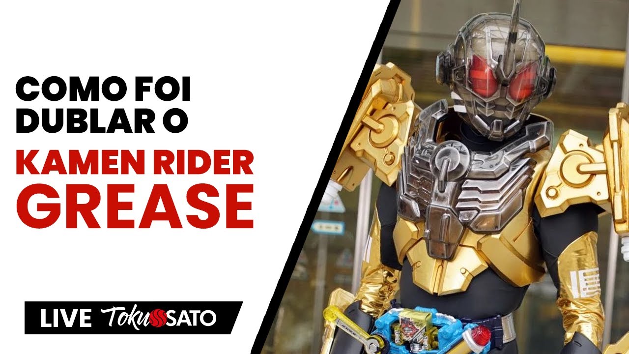 Como foi dublar o Kamen Rider Grease em Build (Ft Ailton Rosa)