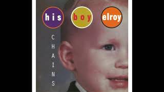 His Boy Elroy - 'Chains [Extended 12'' Club Mix]' (1993)