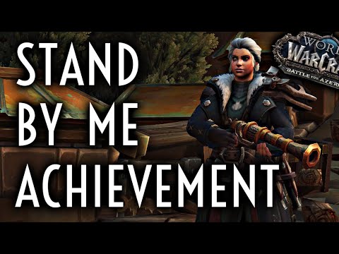 WoW Guide - Stand by Me - Achievement