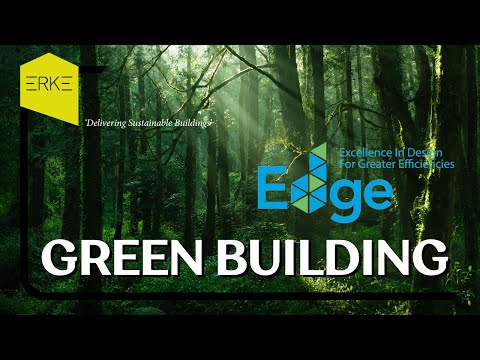 EDGE Certification, What is EDGE? Green Building Certification I EDGE Explained I EDGE Certification