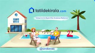 TatildeKirala.com Türkiye'nin en büyük villa kiralama platformu!