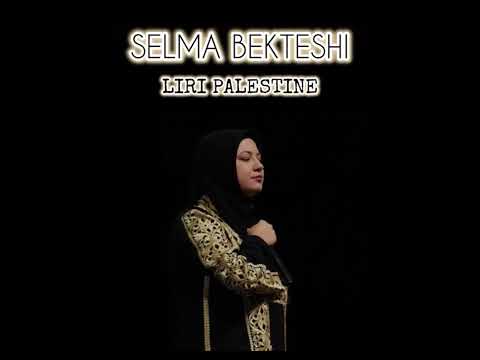 Selma Bekteshi - Liri Palestine 🇵🇸