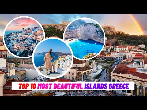 Top 10 Most Beautiful Islands Greece  | Travel the World | Beautiful Islands