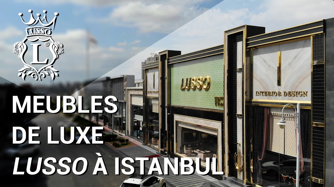 Meubles de Luxe LUSSO à Istanbul, Turquie ²⁰²⁰ | Meubles Turcs | Meuble D'avant-Garde | Décoration