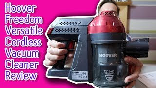 Hoover Freedom Versatile Cordless Vacuum Cleaner Review - Here Come The Hoopers