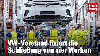 VW-Vorstand beschließt Aus für vier Werke | krone.tv NEWS
