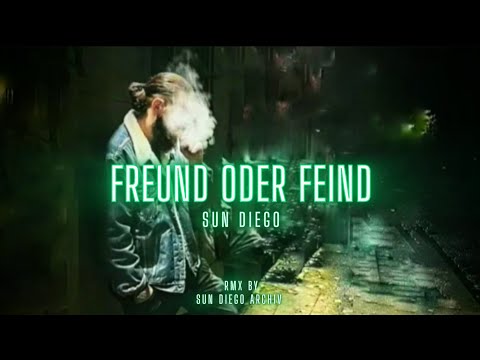 Sun Diego - Freund oder Feind (prod. by ASBØ)