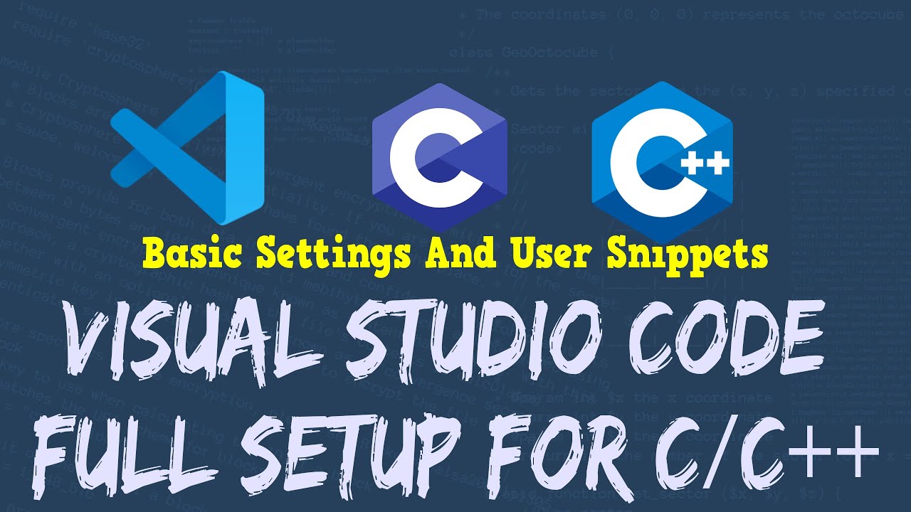 Visual Studio Code Full installing Setup for C/C++ | CodingWaleBande | BasicSettings & UserSnippets