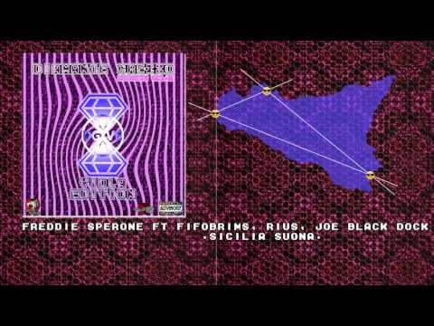 Freddie Sperone - SICILIA SUONA (feat. Fifo Brims, Rius, Joe Black Dock)