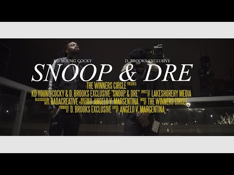 Kd Young Cocky x D.Brooks Exclusive - Snoop & Dre | Shot By @Lakeshorehy @DADAcreative