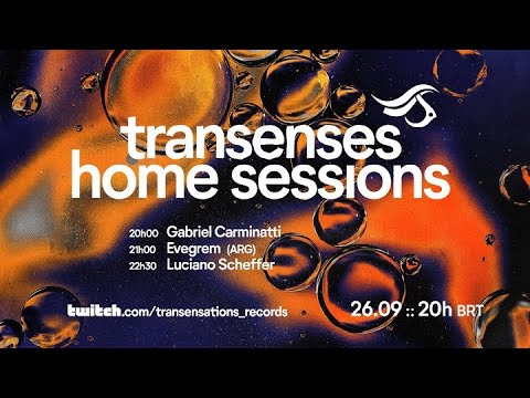 Transenses Home Sessions #10 - Presents Grabriel Carminatti