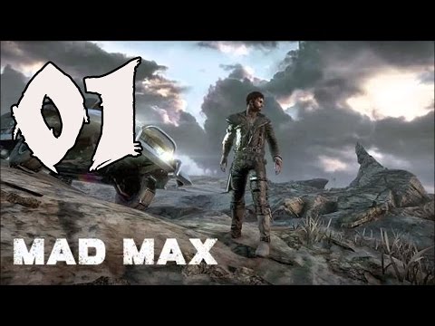 Mad Max - Gameplay Walkthrough Part 1: Feral Man