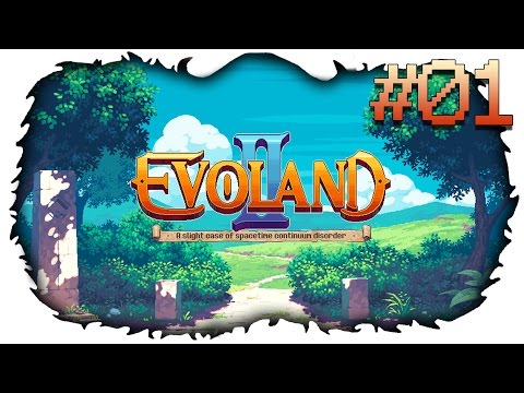 EVOLAND 2 #01 - Eine Reise durch die Geschichte - Let's Play Evoland 2 [HD+|Deutsch]