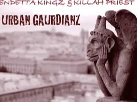 Killah Priest x Vendetta Kingz - Urban Gaurdianz