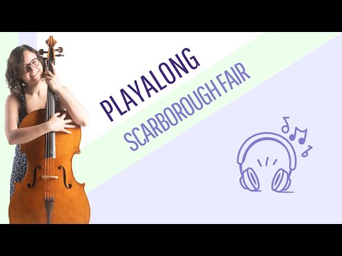 PLAY ALONG: Scarborough Fair  [1st Position Cello]