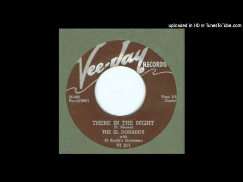 El Dorados, The - There in the Night - 1956
