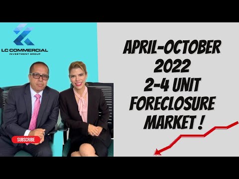 2-4 Units FORECLOSURE Market! April - October 2022