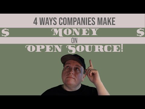 The 4 Ways Companies Make Money on Open Source