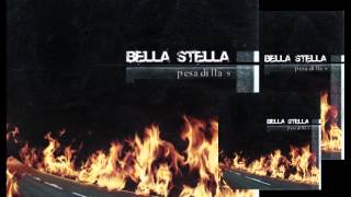 Bella Stella // Idea // Pesadillas EP.-