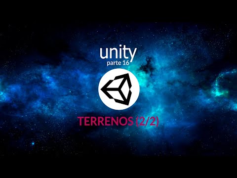 Introducción a Unity. Parte 15. Terrenos (2)