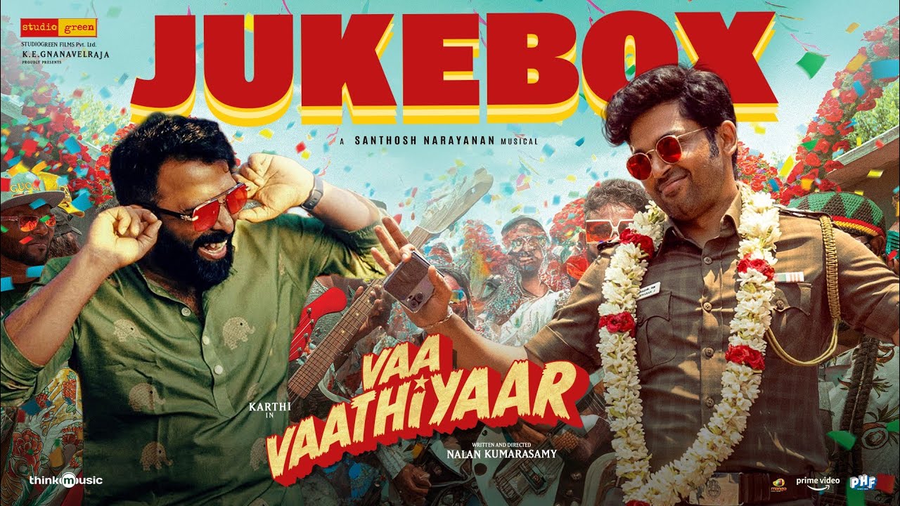 Vaa Vaathiyaar - Jukebox | Karthi,Krithi Shetty | Santhosh Narayanan | Nalan Kumarasamy Studio Green