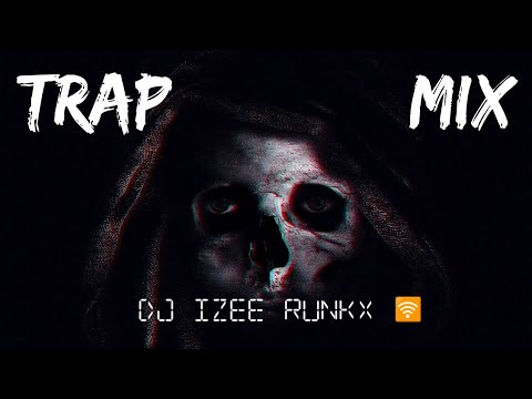 Hip Hop Mix 🔥 Dj izee runkx 🛜 #trap 