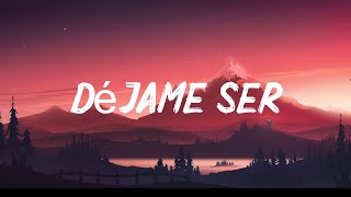 Déjame Ser (Lyric)  - Manuel Carrasco