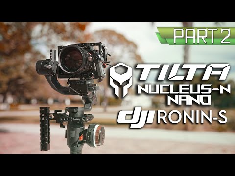 Tilta Nucleus-N Nano on the DJI RONIN-S : PART 2