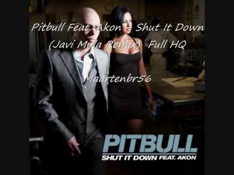 Pitbull Feat. Akon - Shut It Down (Javi Mula Remix) Full HQ!.
